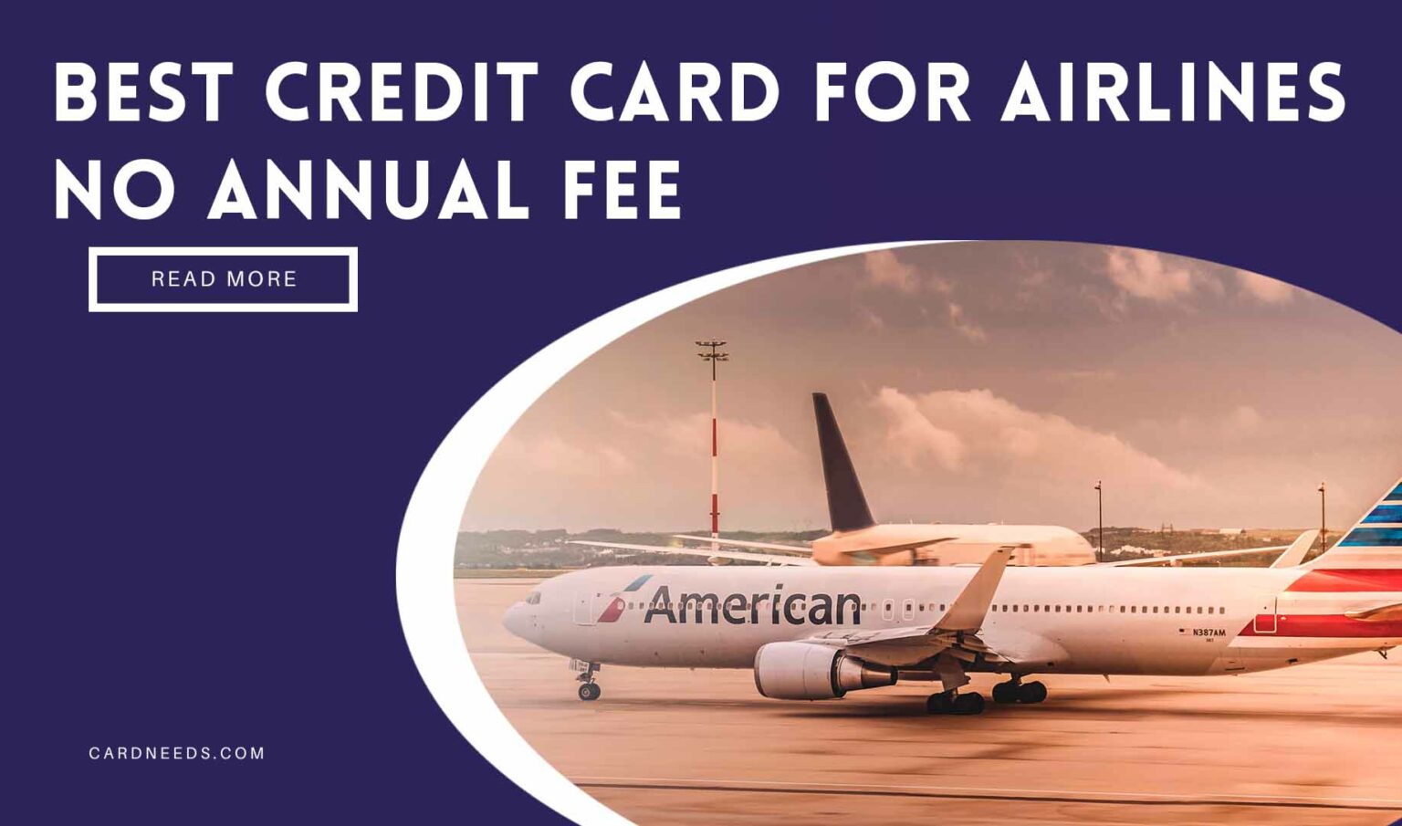 Best Credit Card For Airlines No Annual Fee