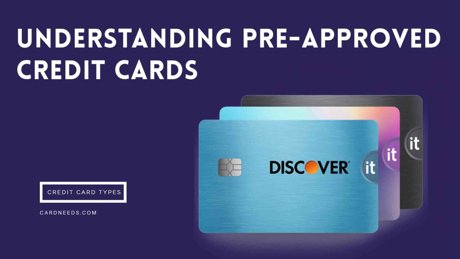 Understanding Pre-Approved Credit Cards