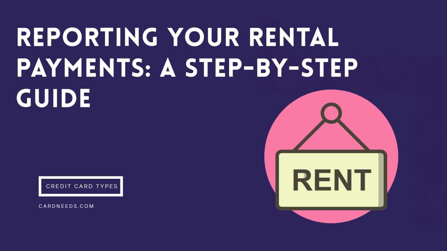 Reporting Your Rental Payments: A Step-by-Step Guide report rental payments guide