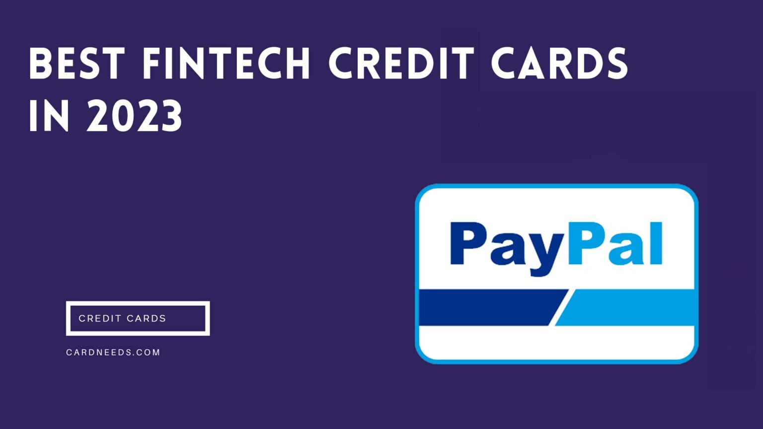 6 Best Fintech Credit Cards to Apply for Consumer & Business best-fintech-credit-cards
